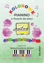 Kolorowe Pianino 2. Piosenki dla dzieci