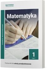 Matematyka. Podręcznik 1. Część 1. Liceum i technikum. Zakres rozszerzony