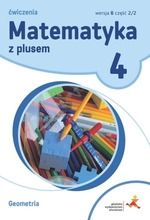 Matematyka z plusem. Geometria. Szkoła podstawowa. Klasa 4