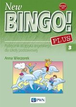 New Bingo! 3 Plus. Podręcznik do języka angielskiego