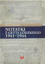 Notatki z Getta Łódzkiego. 1941-1944