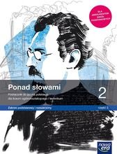 Nowe język polski era ponad słowami podręcznik klasa 2 część 2 liceum i technikum zakres podstawowy