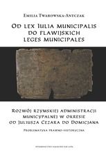 Od lex Iulia municipalis do flawijskich leges municipales