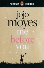 Penguin Readers Level 4: Me Before You