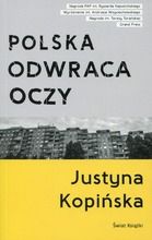 Polska odwraca oczy. Reportaże Justyny Kopińskiej