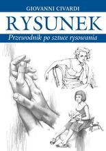 Rysunek. Przewodnik po sztuce rysowania