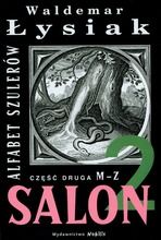 Salon 2. Alfabet szulerów