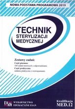 Technik Sterylizacji Medycznej. Kwalifikacja MED.12 NPP