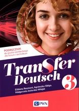 Transfer Deutsch 3. Podręcznik do języka niemieckiego