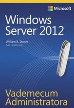 Vademecum Administratora. Windows Server 2012