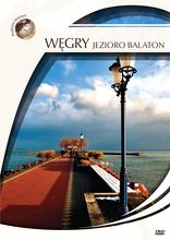 Węgry. Jezioro Balaton. DVD