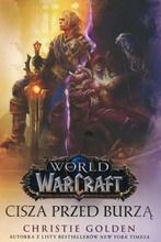 World of Warcraft. Cisza przed burzą