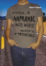 Wszystkiego, co naprawdę muszę wiedzieć, nauczyłem się w przedszkolu