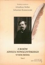 Z bojów Adolfa Nowaczyńskiego. Tom 1