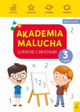 Akademia malucha. Elementarz z ćwiczeniami. 3-latek