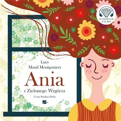 Ania z Zielonego Wzgórza. Audiobook CD