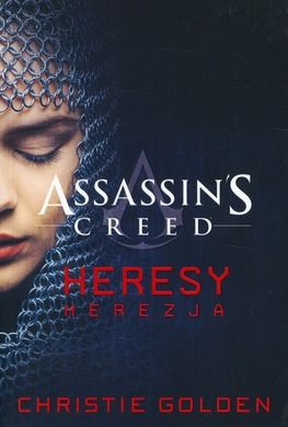 Assassin's Creed. Heresy. Herezja