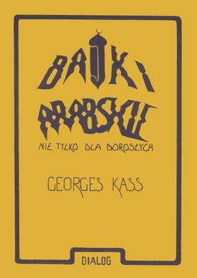 Bajki arabskie nie tylko dla dorosłych