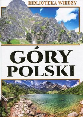 Biblioteka wiedzy. Góry Polski