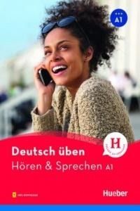 Deutsch üben. Horen and Sprechen A1