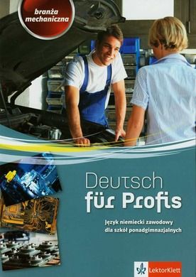 Deutsch fur Profis. Branża mechaniczna. Podręcznik z ćwiczeniami + CD