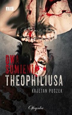 Dwa sumienia Theophilusa