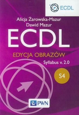 ECDL S4. Edycja obrazów Syllabus v.2.0