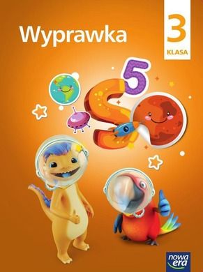 Edukacja wczesnoszkolna. Klasa 3. Zeszyt ćwiczeń wyprawka