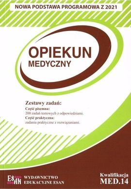 Egzamin zawodowy. Opiekun medyczny. Kwalifikacja MED.14