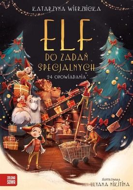 Elf do zadań specjalnych. 24 opowiadania