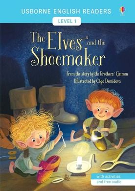 English Readers Level 1 The Elves and the Shoemaker