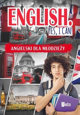 English. Yes I can. Angielski dla młodzieży