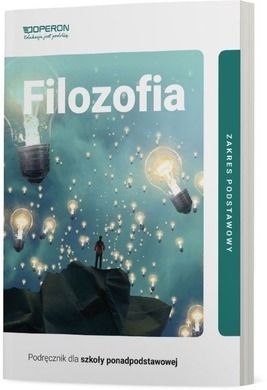 Filozofia 1. Zakres podstawowy. Podręcznik. Szkoła Ponadpodstawowa