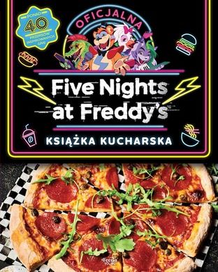 Five Nights at Freddy's. książka kucharska