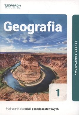 Geografia 1. Podręcznik. Zakres podstawowy