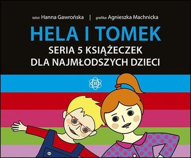 Hela i Tomek. Seria 5 książeczek dla najmłodszych dzieci