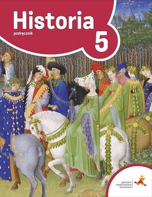 Historia. Podróże w czasie. Podręcznik. Szkoła podstawowa. Klasa 5