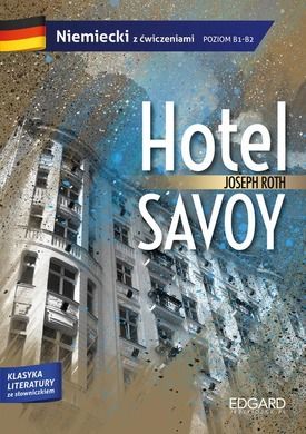 Hotel Savoy. Niemiecki z ćwiczeniami. B1/B2