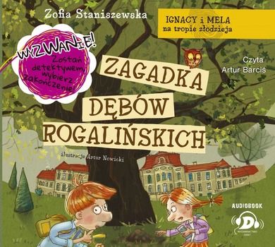 Ignacy i Mela na tropie złodzieja. Zagadka dębów rogalińskich. Audiobook CD mp3