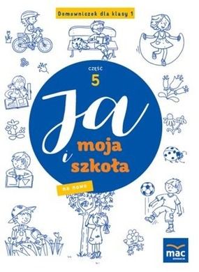 Ja i Moja Szkoła na nowo. Domowniczek SP 1. Część 5