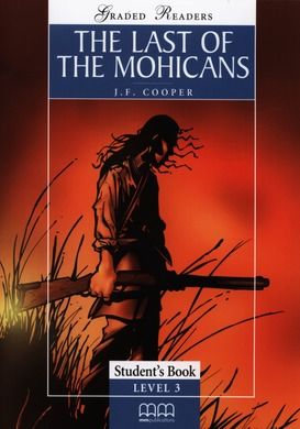 Język angielski, The Last of the mohicans. Student's Book Level 3. MM Publications