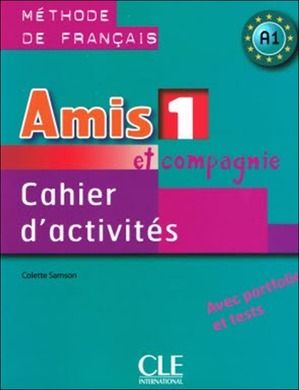 Język francuski. Amis et compagnie 1. Zeszyt ćwiczeń