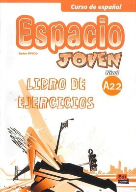 Język hiszpański. Espacio Joven A2.2. Zeszyt ćwiczeń