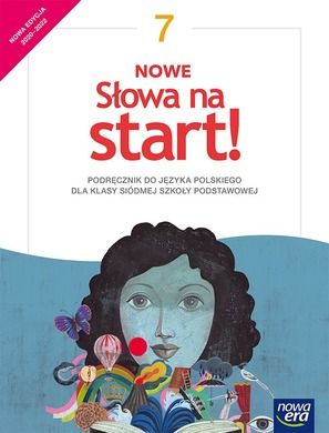 Język polski nowe słowa na start podręcznik dla klasy 7 szkoły podstawowej edycja 2020-2022 62932
