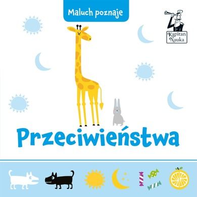 Kapitan Nauka. Maluch poznaje. Przeciwieństwa