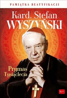 Kardynał Stefan Wyszyński Prymas Tysiąclecia + CD