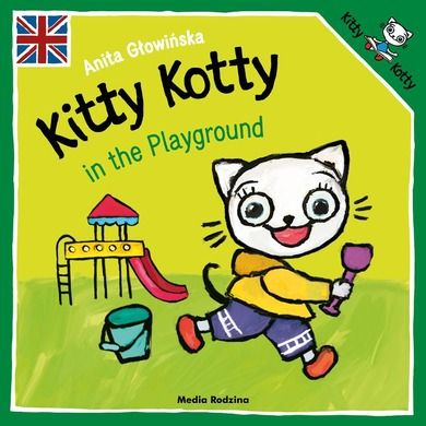Kicia Kocia. Kitty Kotty in the Playground.