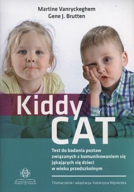 Kiddy CAT. Test do badania postaw związanych z komunikowaniem się jąkających się dzieci w wieku przedszkolnym