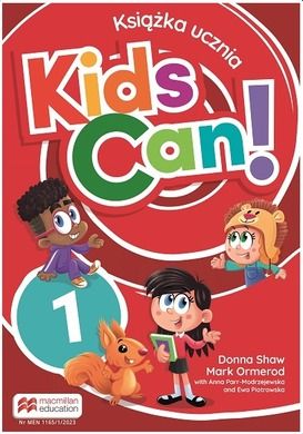 Kids can! 1 Książka ucznia