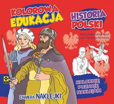 Kolorowa edukacja. Historia Polski. Naklejki